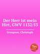 Der Herr ist mein Hirt, GWV 1132/53, Graupner, Christoph 