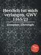 Herzlich tut mich verlangen, GWV 1165/21, Graupner, Christoph 