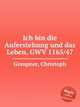 Ich bin die Auferstehung und das Leben, GWV 1165/47, Graupner, Christoph 