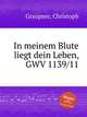 In meinem Blute liegt dein Leben, GWV 1139/11, Graupner, Christoph 