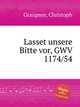 Lasset unsere Bitte vor, GWV 1174/54, Graupner, Christoph 