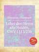 Lobet den Herrn alle Heiden, GWV 1113/23b, Graupner, Christoph 