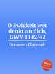 O Ewigkeit wer denkt an dich, GWV 1142/42, Graupner, Christoph 