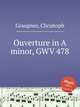 Ouverture in A minor, GWV 478, Graupner, Christoph 