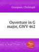 Ouverture in G major, GWV 462, Graupner, Christoph 