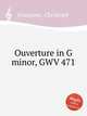 Ouverture in G minor, GWV 471, Graupner, Christoph 