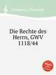Die Rechte des Herrn, GWV 1118/44, Graupner, Christoph 