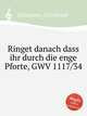 Ringet danach dass ihr durch die enge Pforte, GWV 1117/34, Graupner, Christoph 