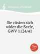 Sie rsten sich wider die Seele, GWV 1124/41, Graupner, Christoph 
