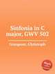 Sinfonia in C major, GWV 502, Graupner, Christoph 