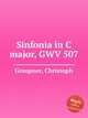 Sinfonia in C major, GWV 507, Graupner, Christoph 