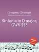 Sinfonia in D major, GWV 523, Graupner, Christoph 