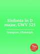 Sinfonia in D major, GWV 525, Graupner, Christoph 