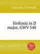 Sinfonia in D major, GWV 548, Graupner, Christoph 