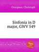 Sinfonia in D major, GWV 549, Graupner, Christoph 