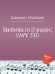 Sinfonia in D major, GWV 550, Graupner, Christoph 