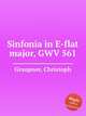 Sinfonia in E-flat major, GWV 561, Graupner, Christoph 