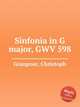 Sinfonia in G major, GWV 598, Graupner, Christoph 