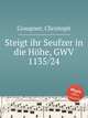 Steigt ihr Seufzer in die Hhe, GWV 1135/24, Graupner, Christoph 