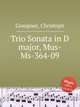 Trio Sonata in D major, Mus-Ms-364-09, Graupner, Christoph 