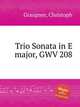 Trio Sonata in E major, GWV 208, Graupner, Christoph 