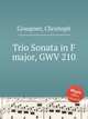 Trio Sonata in F major, GWV 210, Graupner, Christoph 