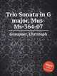 Trio Sonata in G major, Mus-Ms-364-07, Graupner, Christoph 