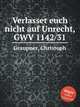 Verlasset euch nicht auf Unrecht, GWV 1142/31, Graupner, Christoph 