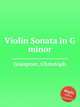 Violin Sonata in G minor, Graupner, Christoph 