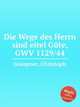 Die Wege des Herrn sind eitel Gte, GWV 1129/44, Graupner, Christoph 
