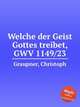 Welche der Geist Gottes treibet, GWV 1149/23, Graupner, Christoph 