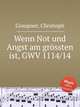 Wenn Not und Angst am grssten ist, GWV 1114/14, Graupner, Christoph 