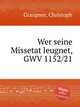 Wer seine Missetat leugnet, GWV 1152/21, Graupner, Christoph 