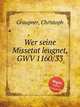 Wer seine Missetat leugnet, GWV 1160/33, Graupner, Christoph 