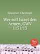 Wer soll Israel den Armen, GWV 1151/13, Graupner, Christoph 