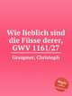 Wie lieblich sind die Fsse derer, GWV 1161/27, Graupner, Christoph 