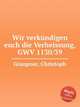 Wir verkndigen euch die Verheissung, GWV 1130/39, Graupner, Christoph 