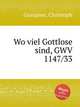Wo viel Gottlose sind, GWV 1147/33, Graupner, Christoph 