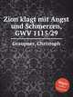 Zion klagt mit Angst und Schmerzen, GWV 1115/29, Graupner, Christoph 