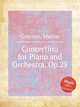 Concertino for Piano and Orchestra, Op.25, Grayson, Martin 