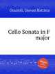 Cello Sonata in F major, Grazioli, Giovan Battista 