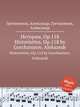 Истории, Op.118. Historiettes, Op.118 by Grechaninov, Aleksandr, А. Гречанинов 