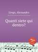 Quanti siete qui dentro?, Grego, Alessandro 
