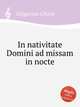 In nativitate Domini ad missam in nocte, Gregorian Chant 