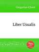Liber Usualis, Gregorian Chant 