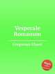 Vesperale Romanum, Gregorian Chant 