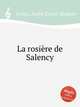 La rosire de Salency, 