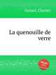 La quenouille de verre, Grisart, Charles 