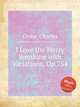 I Love the Merry Sunshine with Variations, Op.754, Grobe, Charles 