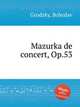 Mazurka de concert, Op.53, Grodzky, Boleslav 